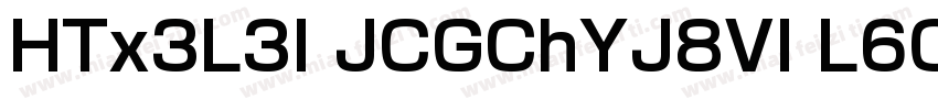 HTx3L3I JCGChYJ8VI L6OO au7B6x7T2kn字体转换